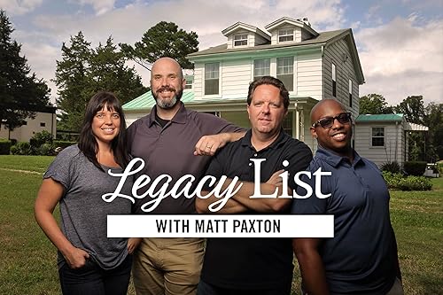 Legacy List with Matt Paxton