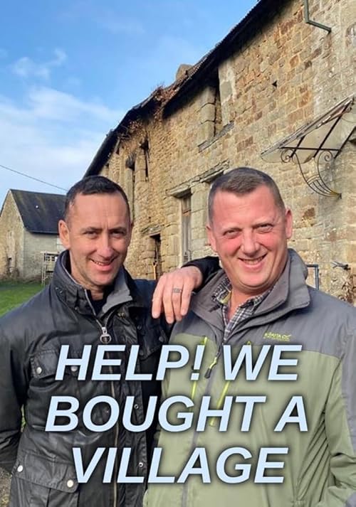 Help! We Bought a Village