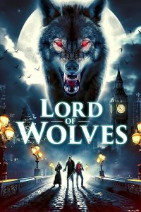 Lord.of.Wolves.2024.1080p.AMZN.WEB-DL.DDP5.1.H.264-ERBiUM – 4.3 GB