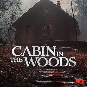 Cabin.in.the.Woods.S01.720p.AMZN.WEB-DL.DDP2.0.H.264-Kitsune – 6.7 GB