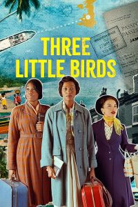 Three.Little.Birds.2023.S01.1080p.BluRay.DD+5.1.x264-SbR – 44.2 GB