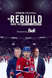 The.Rebuild.Inside.the.Montreal.Canadiens.S01.1080p.AMZN.WEB-DL.DDP5.1.H.264-KiNGS – 20.4 GB