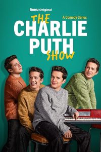 The.Charlie.Puth.Show.S01.1080p.ROKU.WEB-DL.DD5.1.H.264-FLUX – 3.9 GB