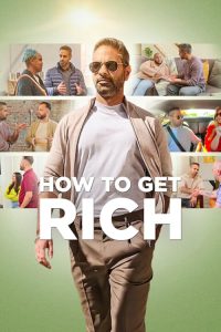 How.to.Get.Rich.S01.2160p.NF.WEB-DL.DDP5.1.DV.HDR.H.265-XEBEC – 38.5 GB