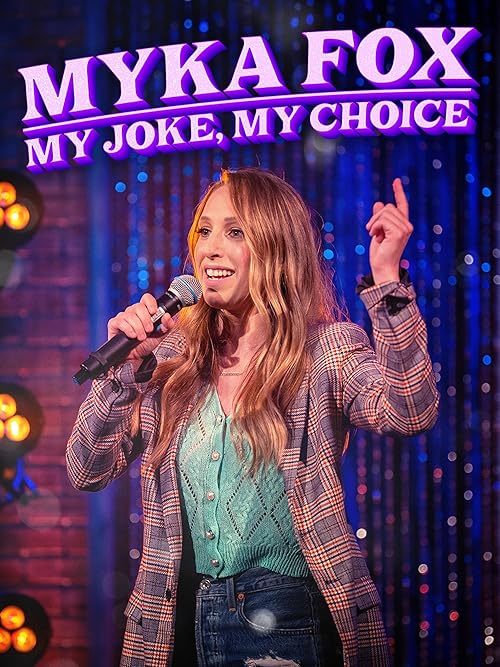 Myka Fox: My Joke, My Choice