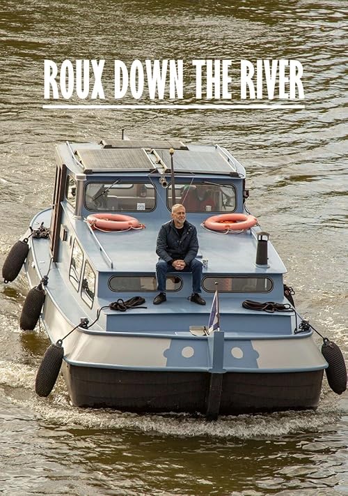 Roux Down the River