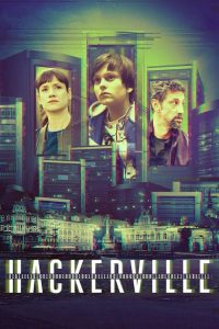 Hackerville.S01.720p.SKST.WEB-DL.DD+2.0.H.264-playWEB – 10.9 GB