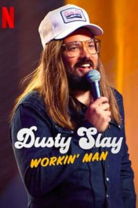 Dusty.Slay.Workin.Man.2024.720p.NF.WEB-DL.DDP2.0.H.264-MADSKY – 1.1 GB