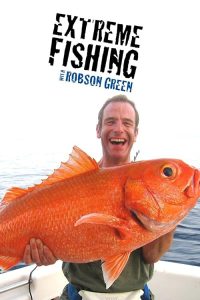 Extreme.Fishing.with.Robson.Green.S04.1080p.UKTV.WEB-DL.AAC2.0.H.264-AEK – 8.8 GB