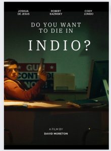 Do.You.Want.to.Die.in.Indio.2024.720p.AMZN.WEB-DL.DDP5.1.H.264-Kitsune – 3.7 GB