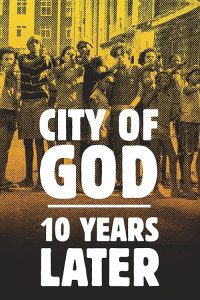 City.of.God.10.Years.Later.2013.1080p.WEB-DL.x264-iKA – 3.1 GB