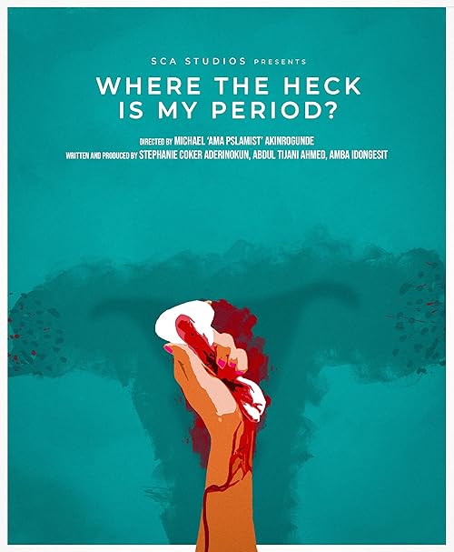 Where the Heck Is My Period?