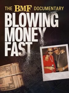 The.BMF.Documentary.Blowing.Money.Fast.S01.1080p.AMZN.WEB-DL.DDP5.1.H.264-BurCyg – 14.9 GB