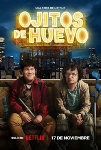 Ojitos.de.huevo.S02.1080p.NF.WEB-DL.DD+5.1.Atmos.H.264-playWEB – 10.1 GB