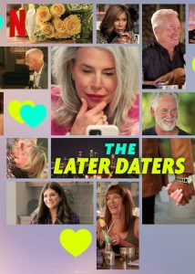 The.Later.Daters.S01.1080p.NF.WEB-DL.DDP5.1.H.264-Kitsune – 14.8 GB