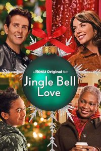 Jingle.Bell.Love.2024.1080p.ROKU.WEB-DL.DD5.1.H.264-NoMoreChristmasMovies – 2.4 GB