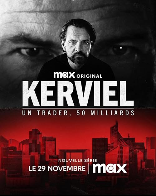 Kerviel : Un trader, 50 milliards