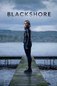 Blackshore.S01.720p.UKTV.WEB-DL.AAC2.0.H.264-AEK – 5.3 GB