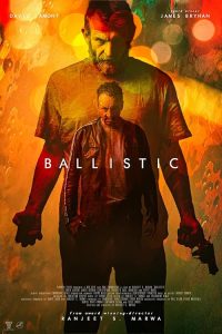 Ballistic.2024.720p.AMZN.WEB-DL.DDP2.0.H.264-FLUX – 2.8 GB