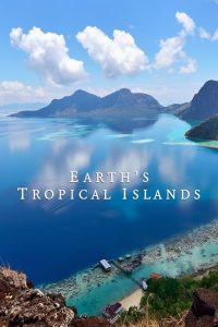 Earths.Tropical.Islands.S01.720p.iP.WEB-DL.AAC2.0.H.264-AEK – 6.4 GB