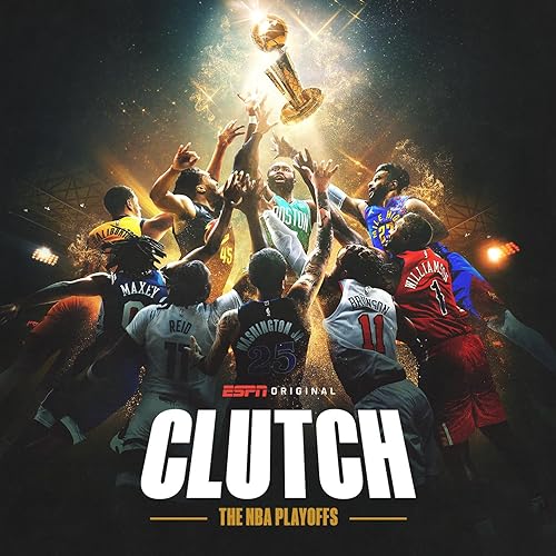 Clutch: The NBA Playoffs