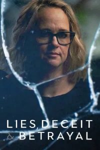 Lies.Deceit.and.Betrayal.S01.1080p.WEB-DL.AAC2.0.H.264-RAWR – 6.9 GB