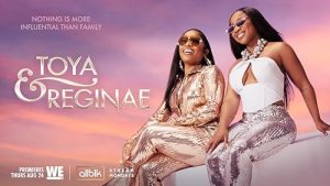 Toya.and.Reginae.S01.1080p.AMZN.WEB-DL.DDP2.0.H.264-RAWR – 17.6 GB