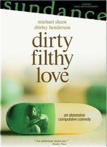 Dirty.Filthy.Love.2004.1080p.WEB.H264-SKYFiRE – 5.5 GB