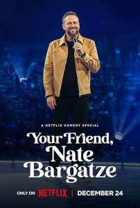 Your.Friend.Nate.Bargatze.2024.1080p.NF.WEB-DL.DDP5.1.H.264-BurCyg – 2.5 GB