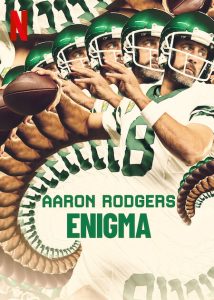 Aaron.Rodgers.Enigma.S01.1080p.NF.WEB-DL.DDP5.1.Atmos.H.264-FLUX – 7.8 GB