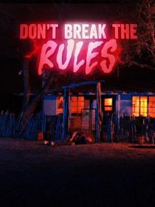 Dont.Break.the.Rules.2024.720p.WEB.h264-DiRT – 1.1 GB