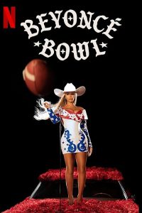 Beyonce.Bowl.2024.1080p.NF.WEB-DL.DDP5.1.H.264-VLTX – 614.7 MB