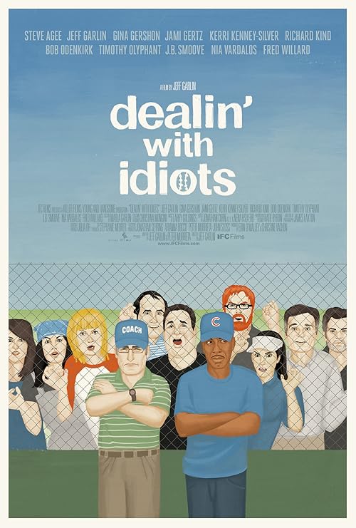 Dealin' with Idiots