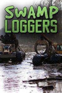 Swamp.Loggers.S02.720p.DSCP.WEB-DL.AAC2.0.x264-WhiteHat – 16.1 GB