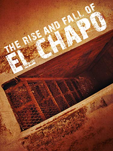 The.Rise.And.Fall.Of.El.Chapo.2016.1080p.WEB.H264-CBFM – 5.8 GB