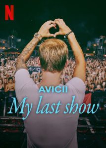 Avicii.My.Last.Show.2024.1080p.NF.WEB-DL.DDP5.1.H.264-FLUX – 1.3 GB