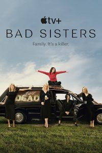 Bad.Sisters.S02.1080p.ATVP.WEB-DL.DDP5.1.H.264-NTb – 30.0 GB