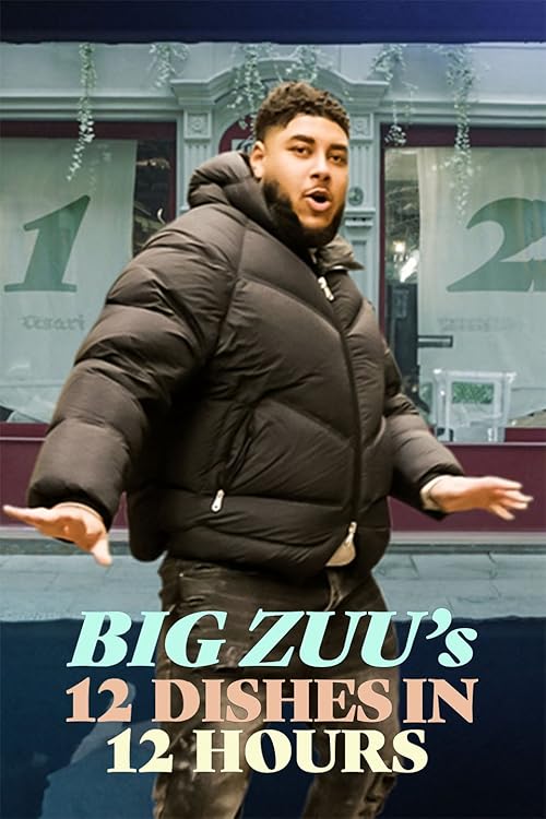 Big Zuu's 12 Dishes in 12 Hours