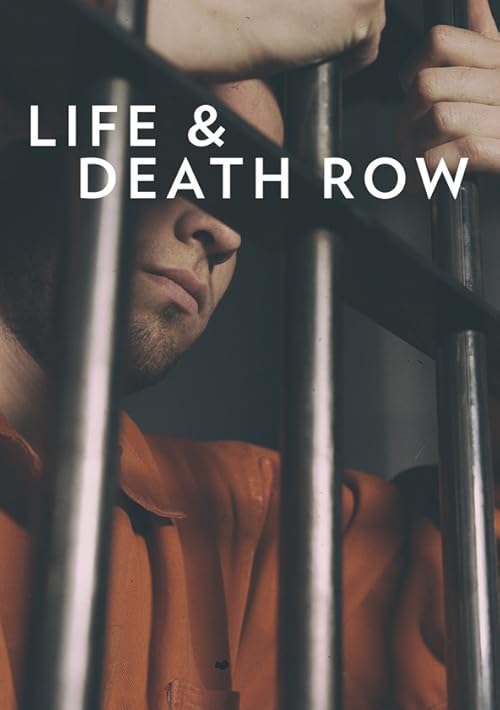 Life and Death Row