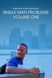 Single.Man.Problems.Volume.One.2023.1080p.WEB.H264-JAVLAR – 3.0 GB