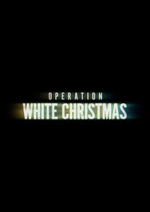 Operation.White.Christmas.2023.720P.BLURAY.X264-WATCHABLE – 4.5 GB