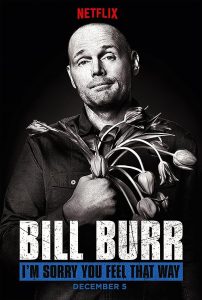 Bill.Burr.Im.Sorry.You.Feel.That.Way.2014.1080p.NF.WEB-DL.AAC2.0.H.264-maez – 1.7 GB