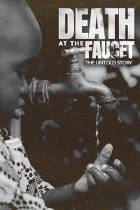 Death.At.The.Faucet.The.Untold.Story.2024.1080p.WEB.H264-CBFM – 5.0 GB