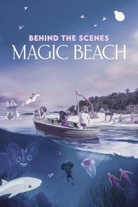 Behind.The.Scenes.Magic.Beach.2025.1080p.WEB.H264-CBFM – 1.5 GB