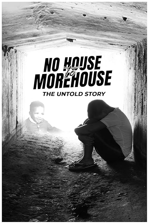 No House to Morehouse: The Untold Story