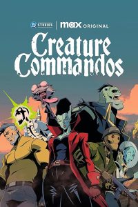 Creature.Commandos.S01.1080p.AMZN.WEB-DL.DDP5.1.H.264-playWEB – 8.2 GB