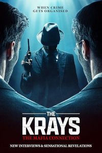 The.Krays.The.Mafia.Connection.2024.1080p.WEB.H264-CBFM – 2.0 GB