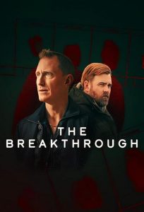 The.Breakthrough.S01.720p.NF.WEB-DL.DUAL.DDP5.1.H.264-FLUX – 3.0 GB