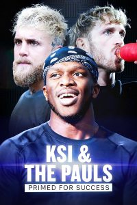 KSI.And.The.Paul.Bros.Primed.For.Success.2024.1080p.WEB.H264-CBFM – 3.4 GB