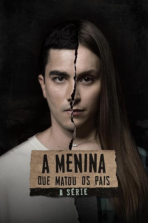 A Menina que Matou os Pais: A Série
